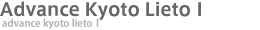 Advance Kyoto Lieto Ⅰ